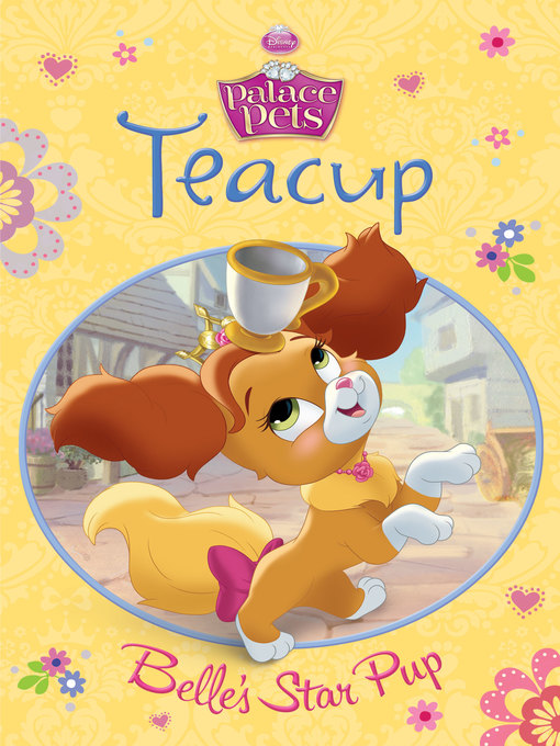 Title details for Teacup: Belle's Star Pup by Disney Books - Wait list